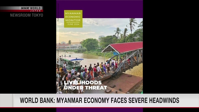 World Bank: Myanmar economy faces severe headwinds