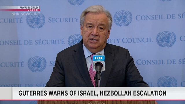 UN chief Guterres warns of Israel, Hezbollah escalation