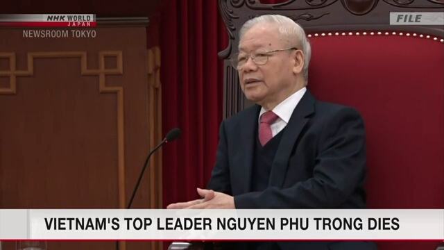 Vietnam's top leader Nguyen Phu Trong dies