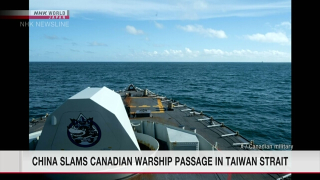 China slams Canada for sailing navy ship through Taiwan Strait