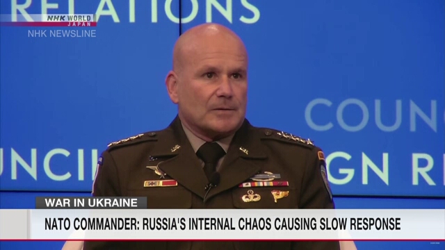 NATO commander: Russian internal confusion leads to slow response