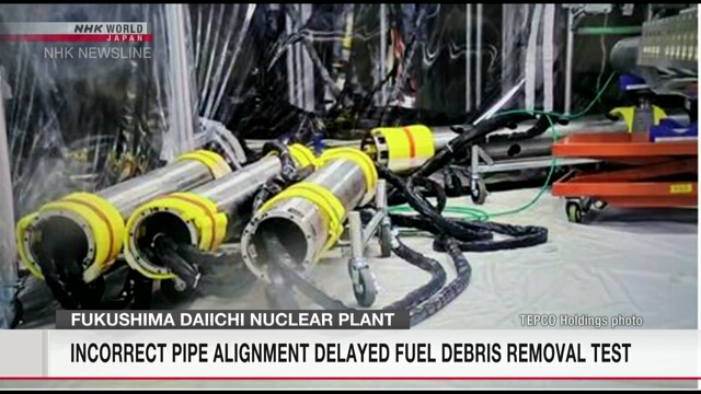 Failure to check pipe alignment delayed Fukushima Daiichi fuel debris removal