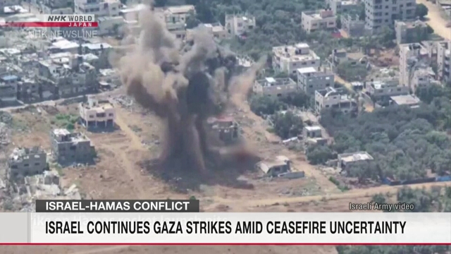 Israel continues Gaza strikes amid ceasefire deal uncertainty